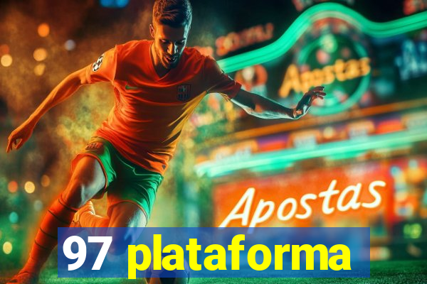 97 plataforma