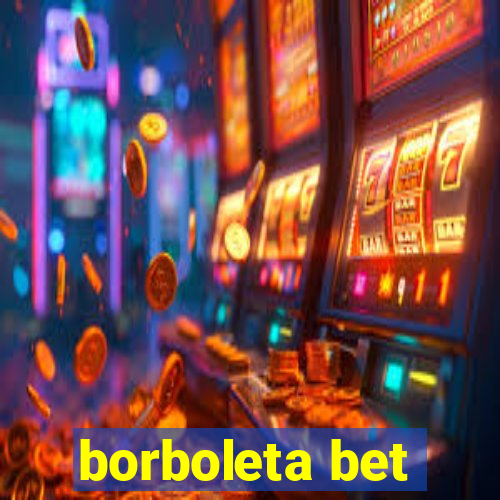 borboleta bet