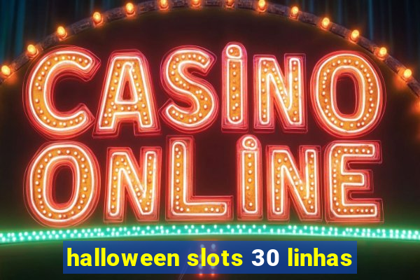 halloween slots 30 linhas