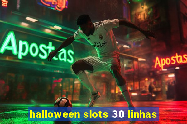 halloween slots 30 linhas