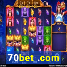 70bet .com