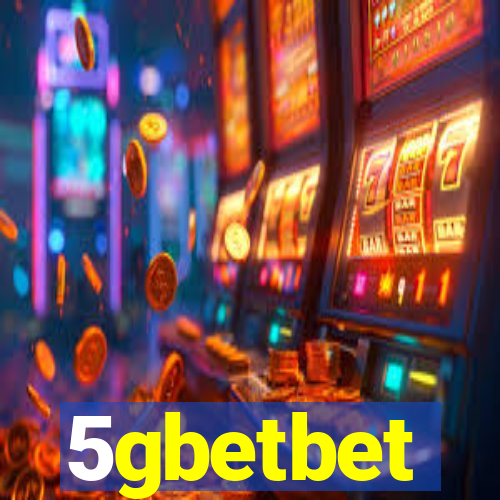 5gbetbet