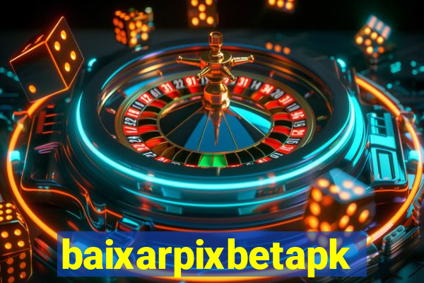 baixarpixbetapk