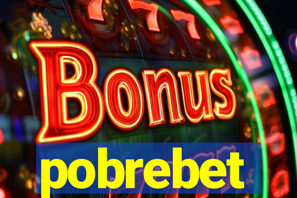 pobrebet