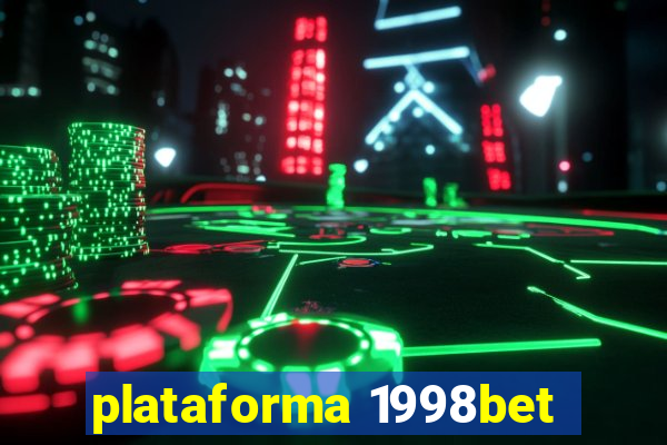 plataforma 1998bet