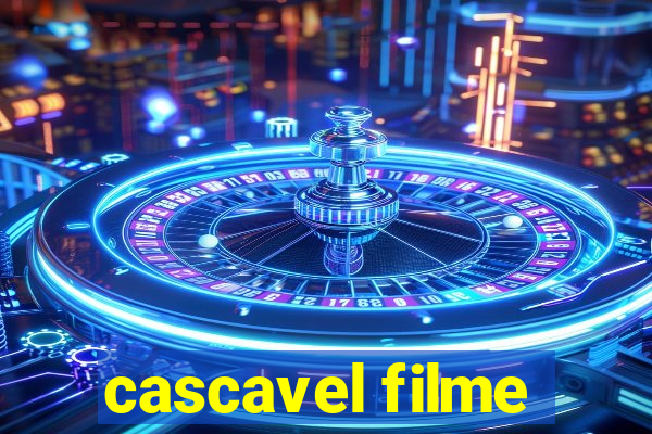 cascavel filme