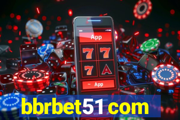 bbrbet51 com