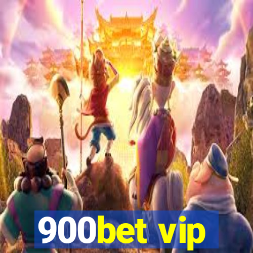 900bet vip