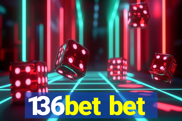 136bet bet