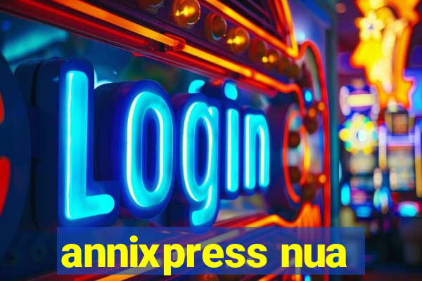 annixpress nua