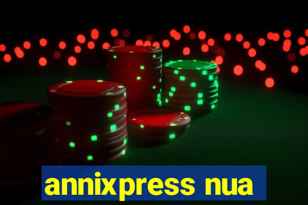 annixpress nua