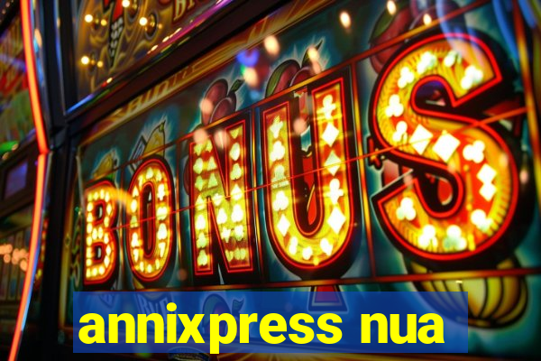 annixpress nua