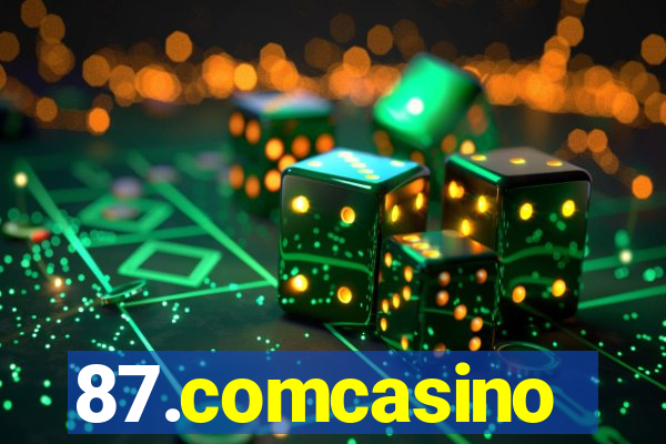 87.comcasino