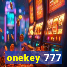 onekey 777