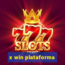 x win plataforma