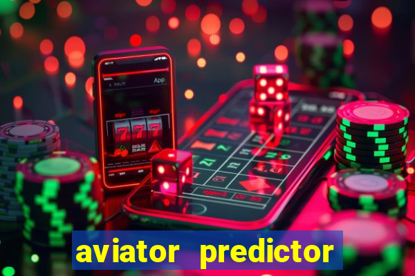 aviator predictor premium apk download