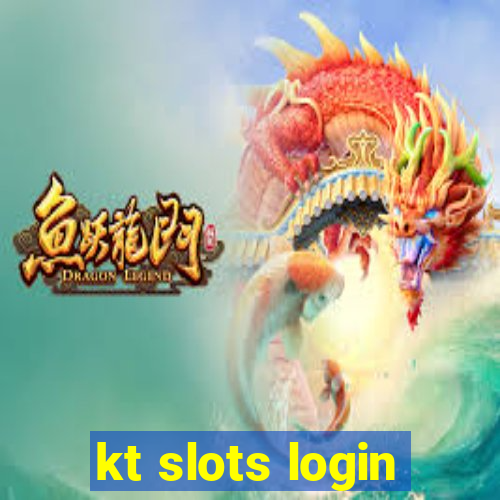 kt slots login