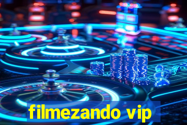 filmezando vip