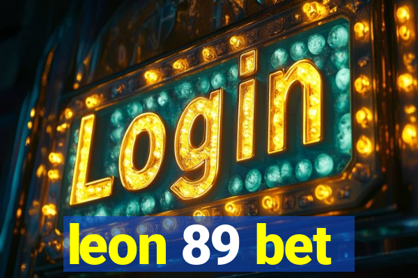 leon 89 bet