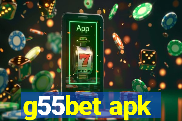 g55bet apk