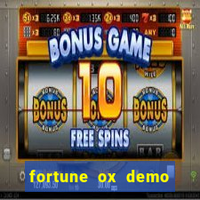 fortune ox demo dinheiro infinito