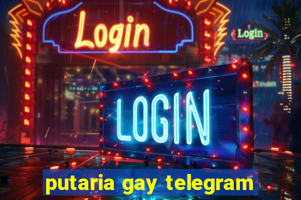 putaria gay telegram