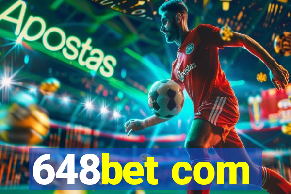 648bet com