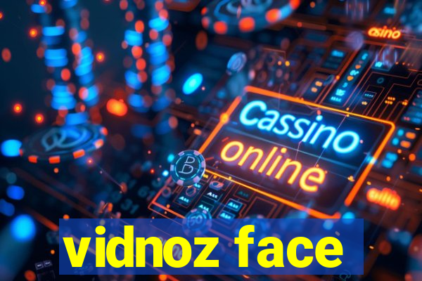 vidnoz face