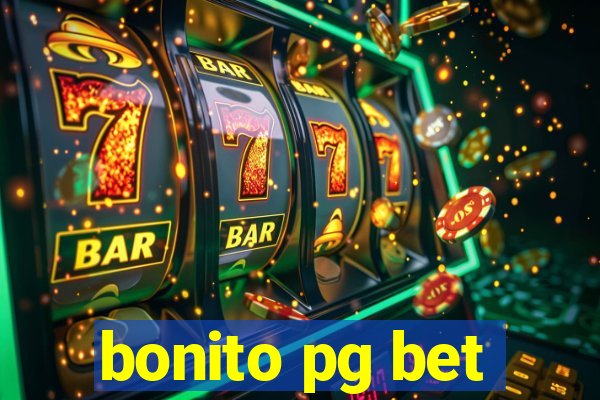 bonito pg bet