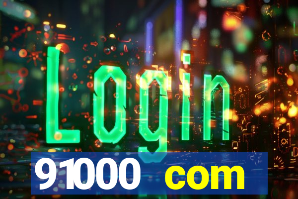 91000 com plataforma de jogos