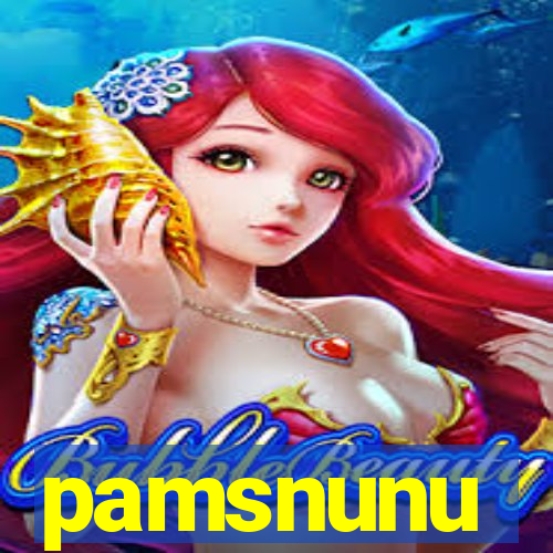 pamsnunu