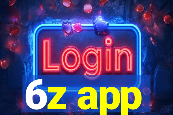 6z app