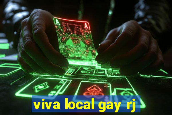 viva local gay rj