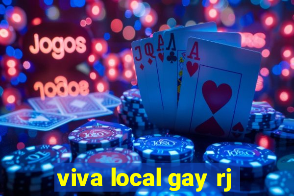 viva local gay rj