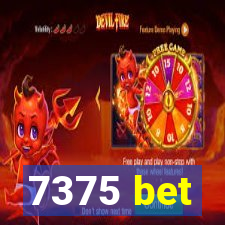 7375 bet