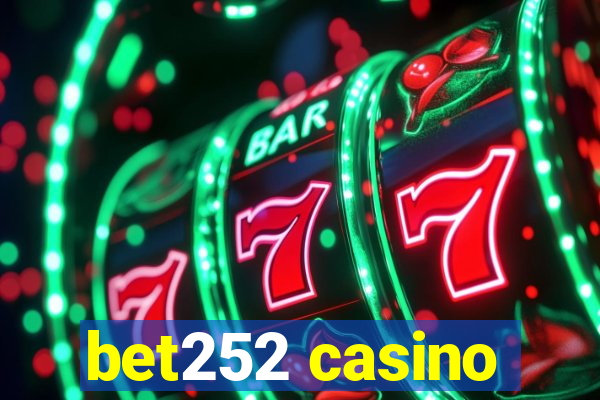 bet252 casino