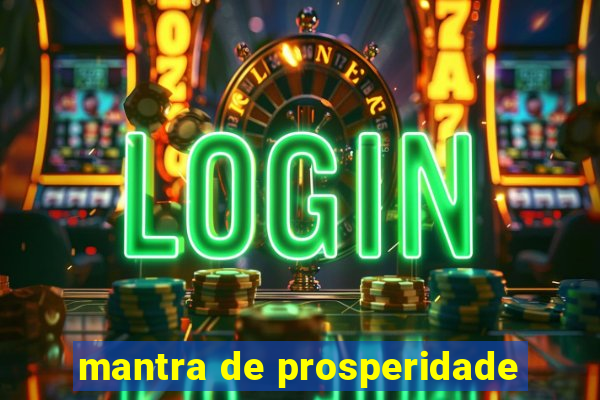 mantra de prosperidade