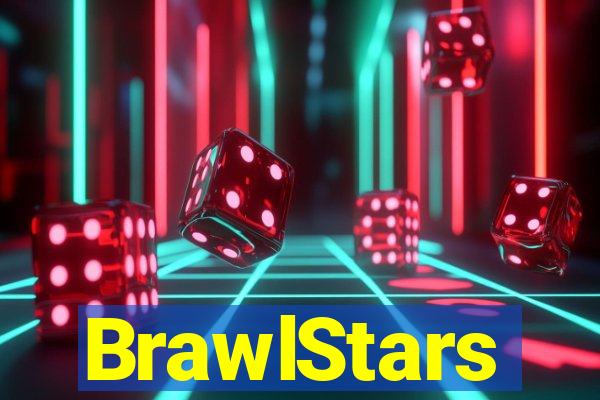 BrawlStars