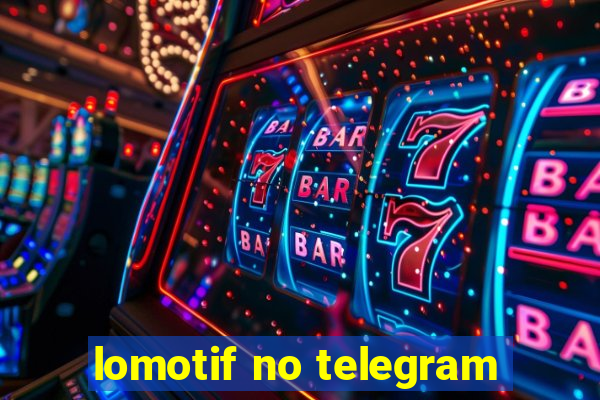 lomotif no telegram