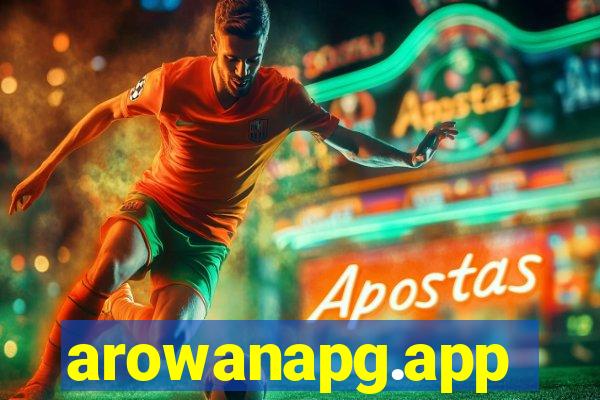 arowanapg.app