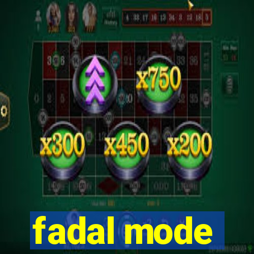 fadal mode