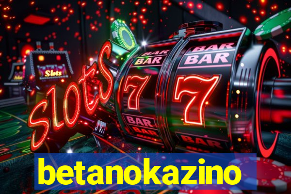 betanokazino