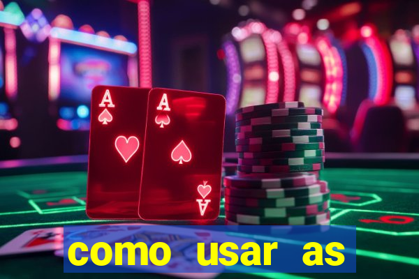 como usar as fichas douradas na bet365