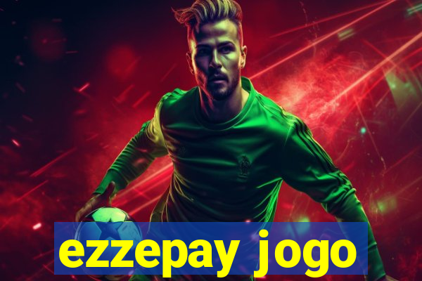 ezzepay jogo