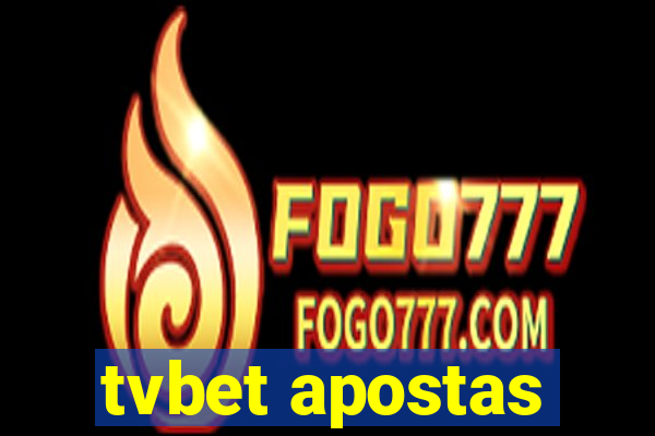 tvbet apostas