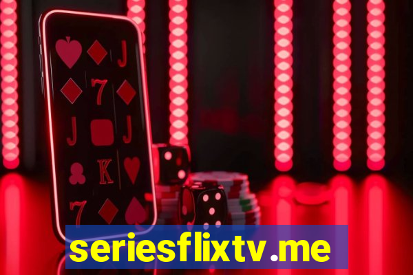 seriesflixtv.me