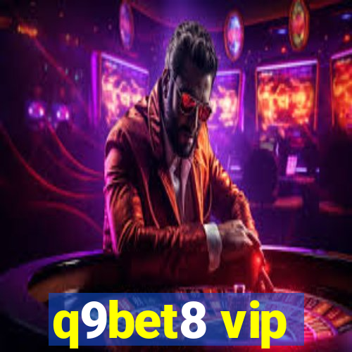 q9bet8 vip