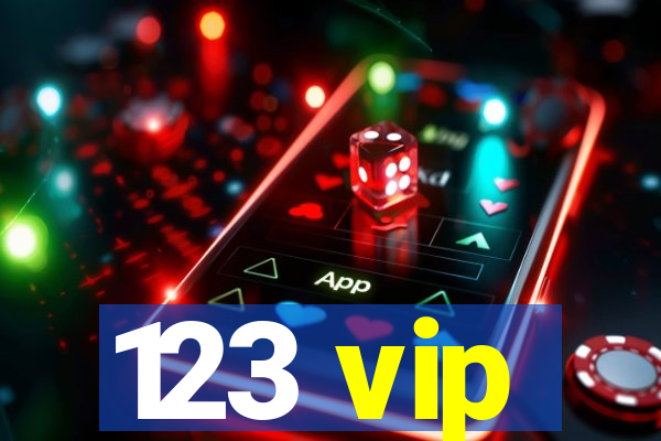 123 vip