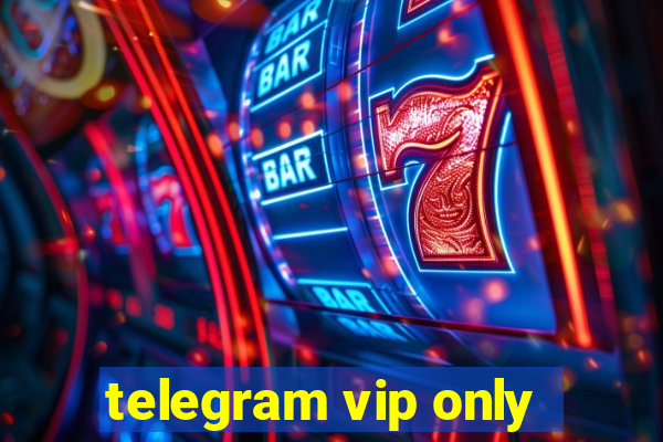 telegram vip only