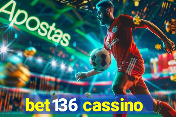 bet136 cassino